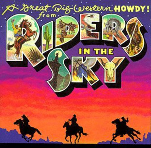 Great Big Western Howdy from Riders in the Sky