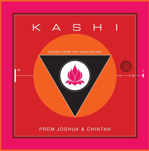 Kashi: Songs from the India Within