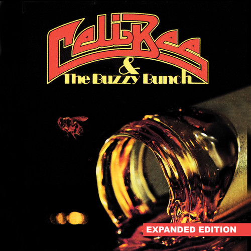 Celi Bee & Buzzy Bunch (Expanded Edition)