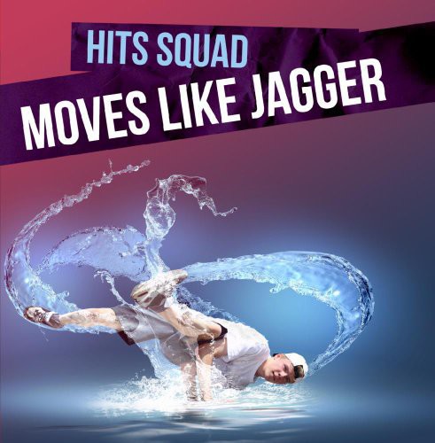 Moves Like Jagger