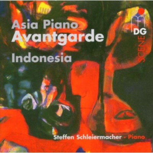 STEFFEN SCHLEIERMACHER - Asia Piano Avantgarde Indonesia