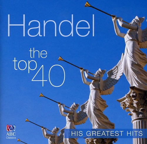 Handel Top 40 Greatest Hits / Various