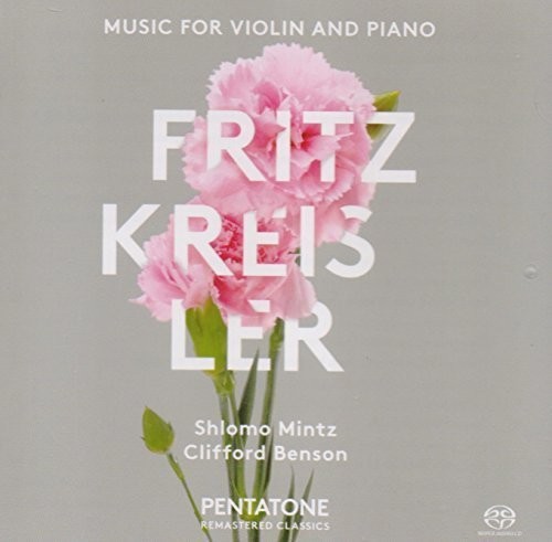 Fritz Kreisler: Music for Violin & Piano