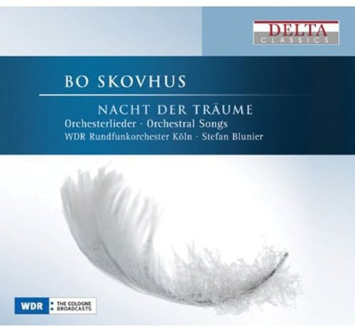 Nacht Der Traume: Orchestral Songs