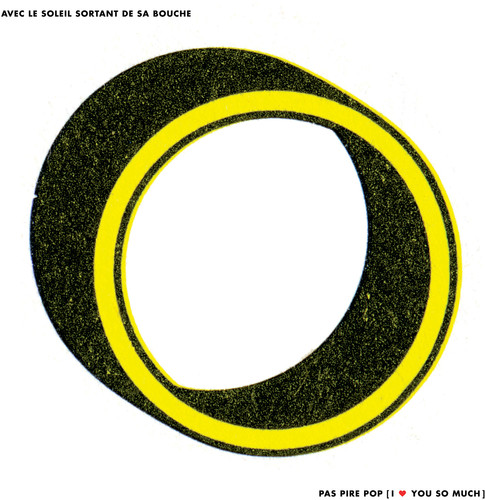 Pas Pire Pop, I Love You So Much