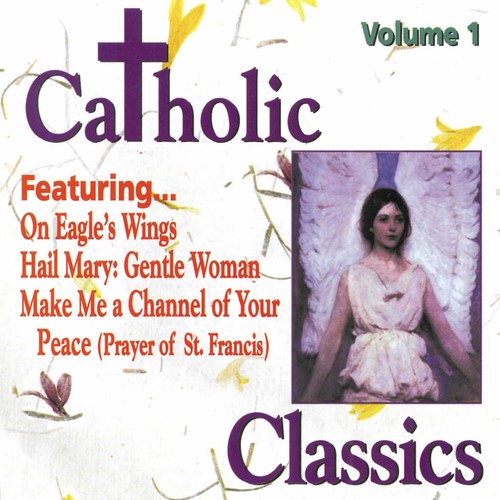 Catholic Classics 1 /  Various
