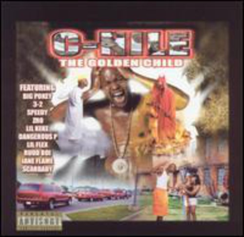 C-Nile the Golden Child [Explicit Content]