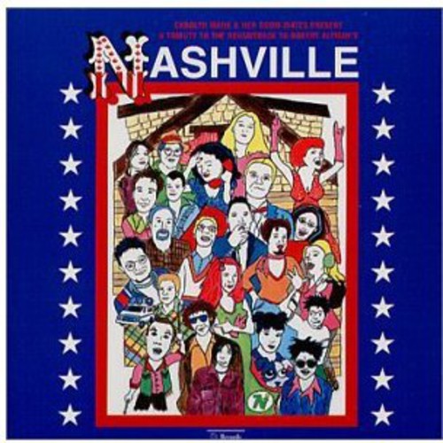 A Tribute To Robert Altman's Nashville