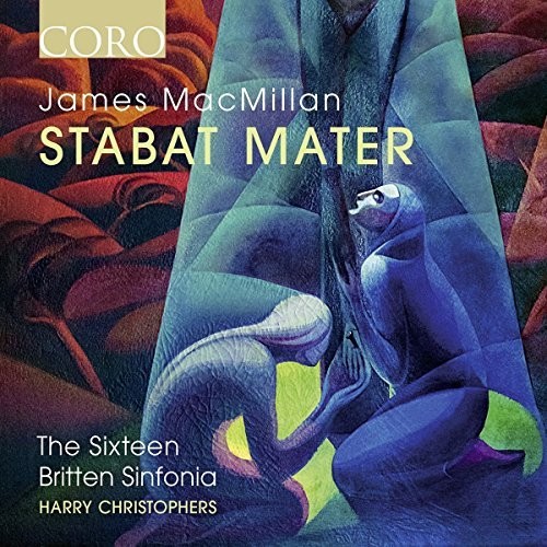 JAMES MACMILLAN: STABAT MATER