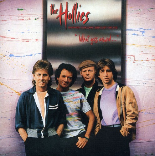 Hollies - What Goes Around