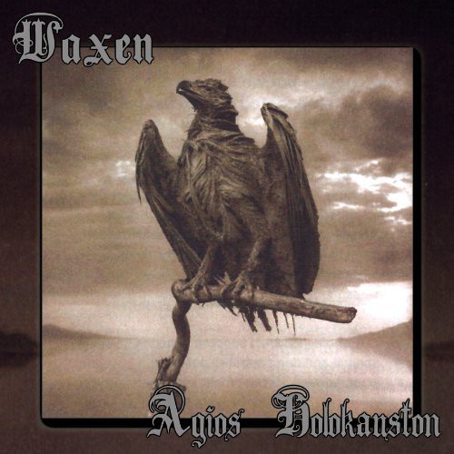 Waxen - Agios Holokauston