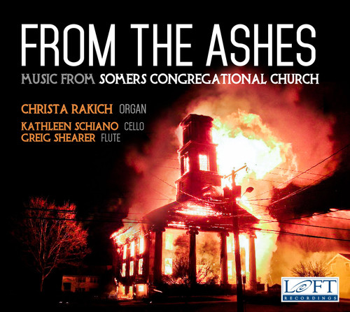From the Ashes - Music from Somers Congregational Church
