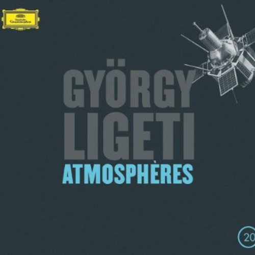 20C: Ligeti - Atmospheres /  Various