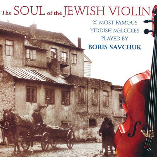 The Soul Of The Jewish Violin