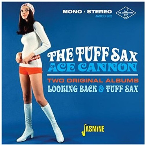 Tuff Sax Of Ace Cannon: Two Original Albums [Import]