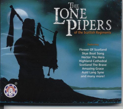 Lone Pipers of the Scottish Regiments