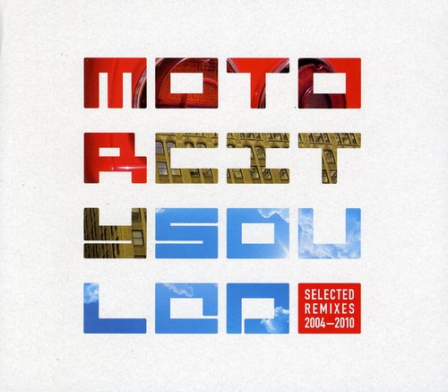 Motorcitysouled: Selected Remixes 2004 - 2010