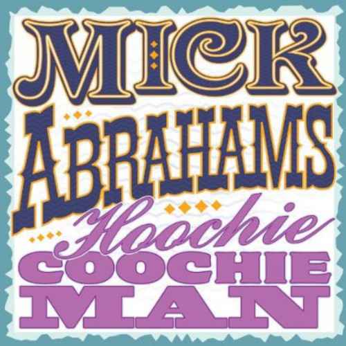 Hoochie Coochie Man [Import]