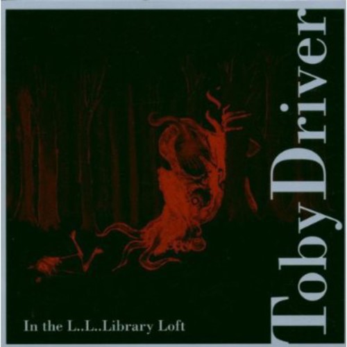 Driver, Toby : In the Li Li Library Loft