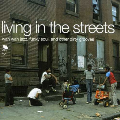 Living In The Streets, Vol. 1