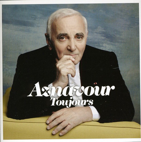 Aznavour Toujours [Import]