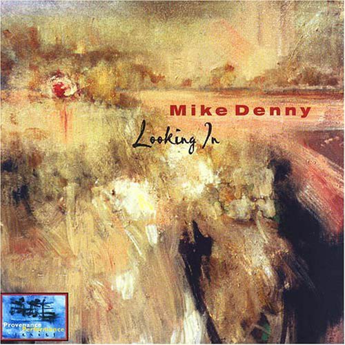 MIKE DENNY - Looking in