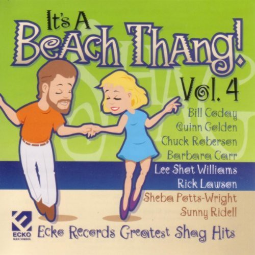 It's A Beach Thang, Vol. IV: Ecko's Greatest Shag hits