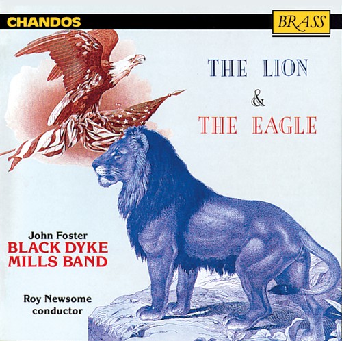 The Black Dyke Mills Band - Lion & the Eagle