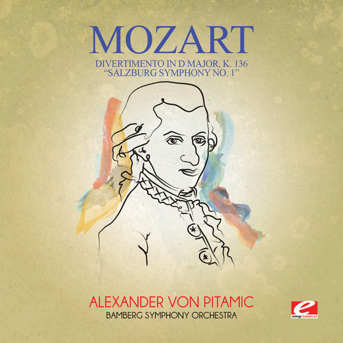 Divertimento in D Major K. 136 Salzburg Symphony 1