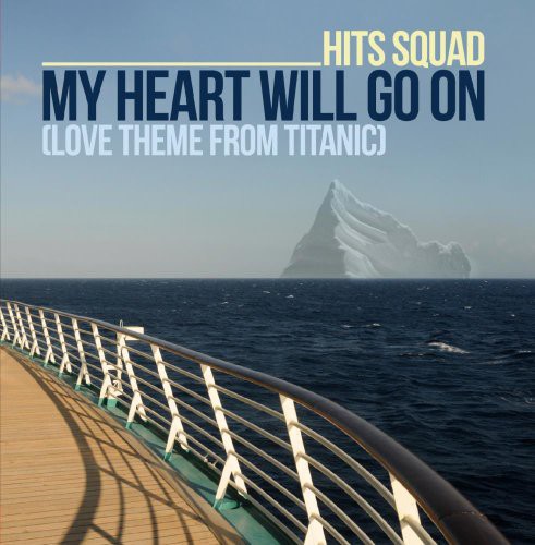 MY HEART WILL GO ON