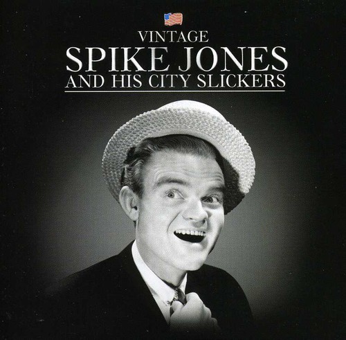 Spike Jones & His City Slickers