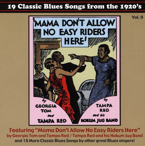 Mama Don't Allow No Easy Riders Here