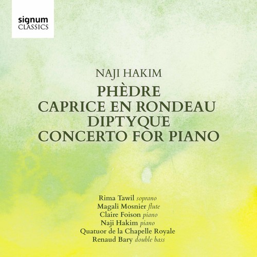 Naji Hakim: Phedre, Caprice en Rondeau