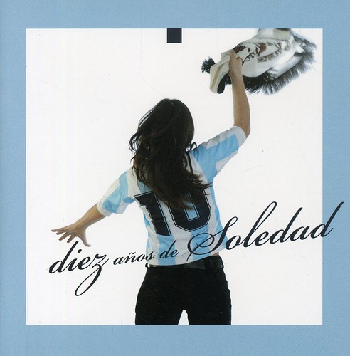 10 Ados de Soledad (2CD) [Import]