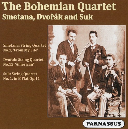BOHEMIAN STRING QUARTET PLAYS SMETANA DVORAK & SUK