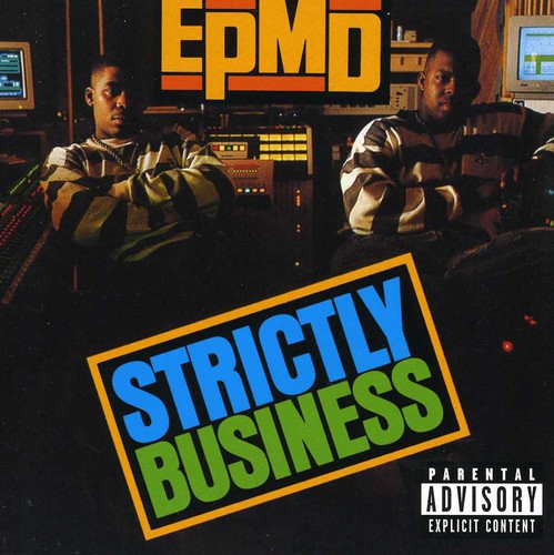 Strictly Business [Explicit Content]