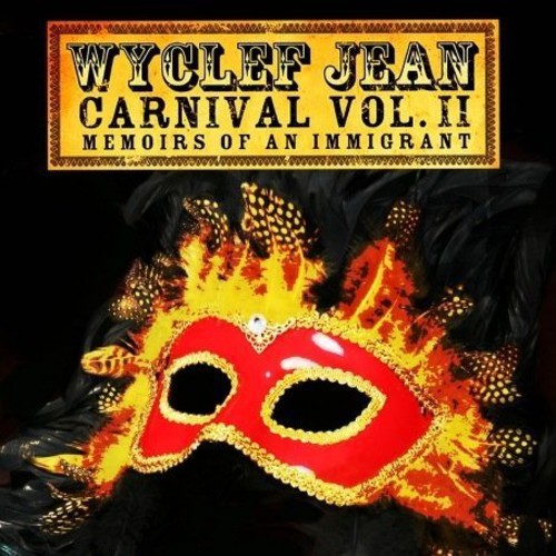 Wyclef : Vol. 2-Carnival (Memoirs of An Immigrant) [Import]