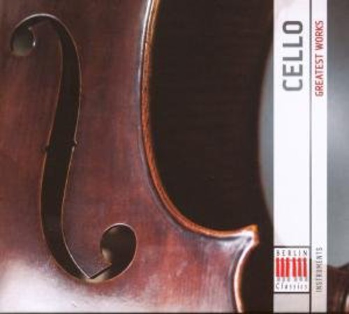 CELLO: GREATEST WORKS