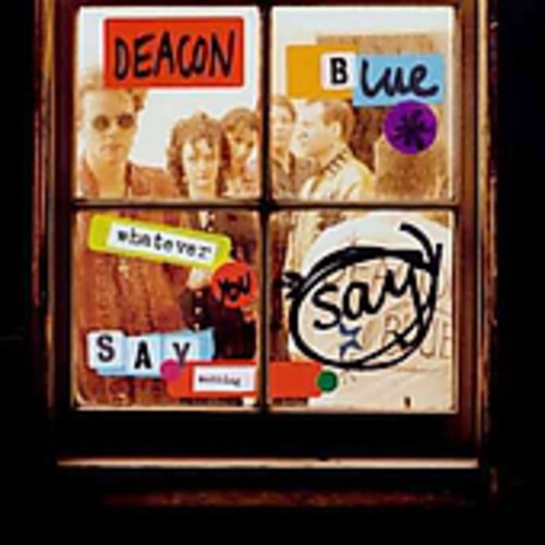 Whatever You Say Say Nothing [Import]