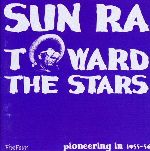 Toward the Stars: Pioneering in 1955-56 [Import]