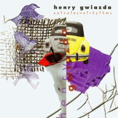 H. Gwiazda - Not Notes Not Rhythm