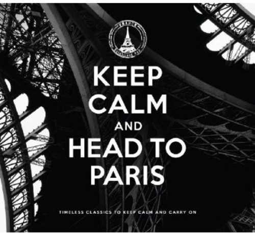 Keep Calm & Head to Paris /  Various [Import]