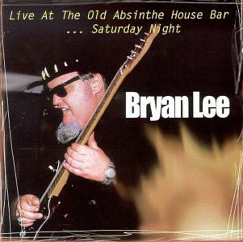 Live at the Old Absinthe House Bar 2: Saturday