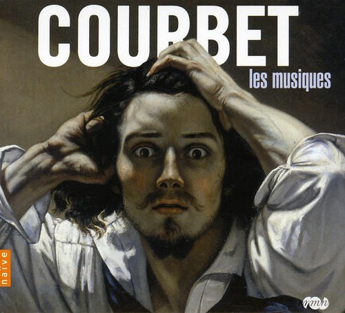 La Musique De Courbet - La Musique de Coubert / Various