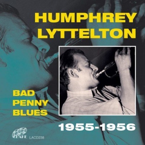 Bad Penny Blues: 1955-56 [Import]