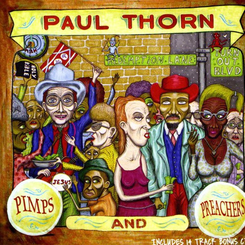 Paul Thorn - Pimps & Preachers [Import]