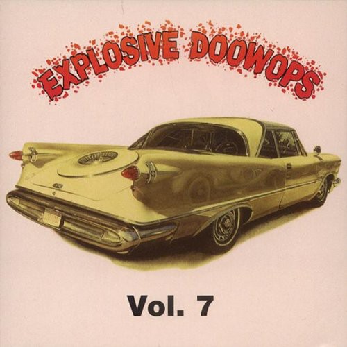 Explosive Doo Wops 7 /  Various