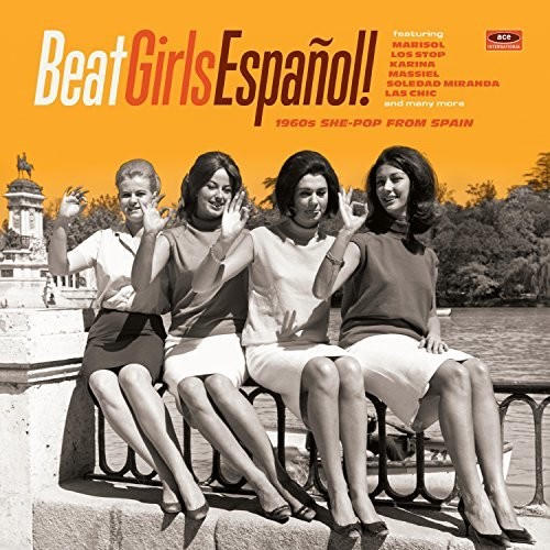 Beat Girls Espanol: 1960S She-Pop from Spain [Import]