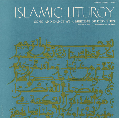 Islamic Liturgy Koran-Call To Prayer Odes Litany - Islamic Liturgy: Koran / Various
