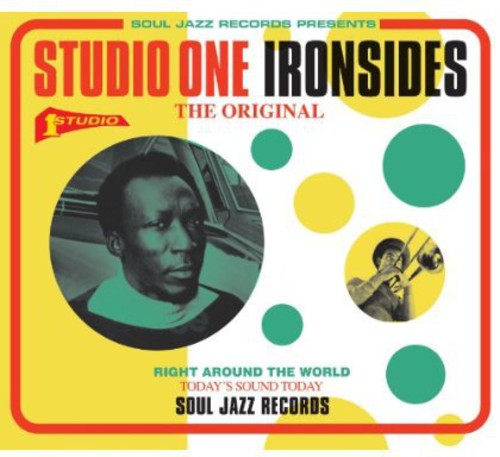 Soul Jazz Records Presents: Studio One Ironsides